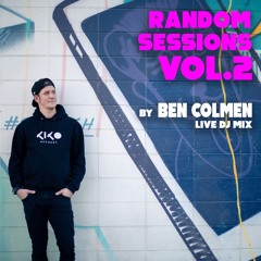 [LIVE DJ MIX] Random Selections VOL.2 - Mixed by Ben Colmen