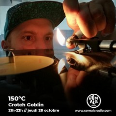 150°C guest mix for COMALA RADIO