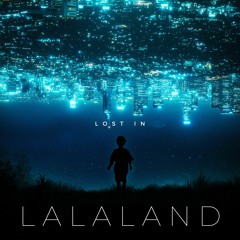 LOST IN LALALAND - MAAD X Oblivinatti