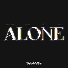 New Beat Order, mavzy grx, Meyo & KROMA - Alone