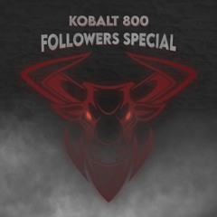 Kobalt - 800 Followers Special