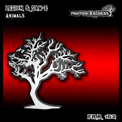 FR162  -  Legion & Sam E  -  Animals (Fruition Records)