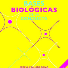 free KINDLE 📦 Bases biológicas de la conducta (Spanish Edition) by  Mireya Frausto R