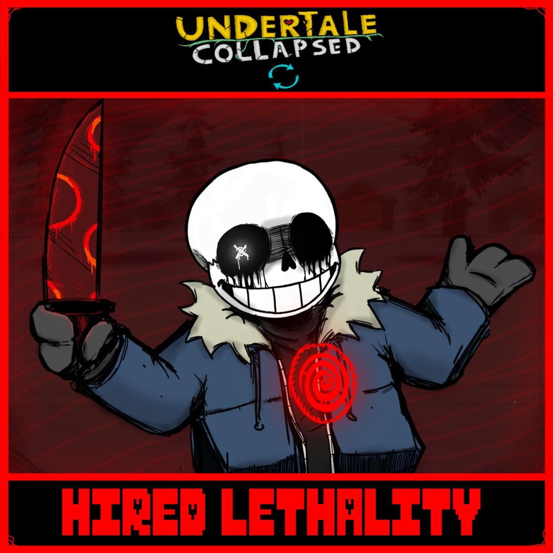 Stream [KILLER Sans] HIRED-LETHALITY by UNDERTALE : Collapsed Loop ...