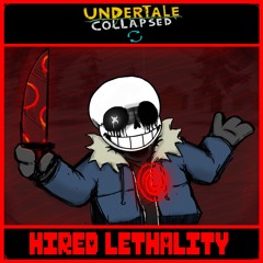 [KILLER Sans] HIRED-LETHALITY