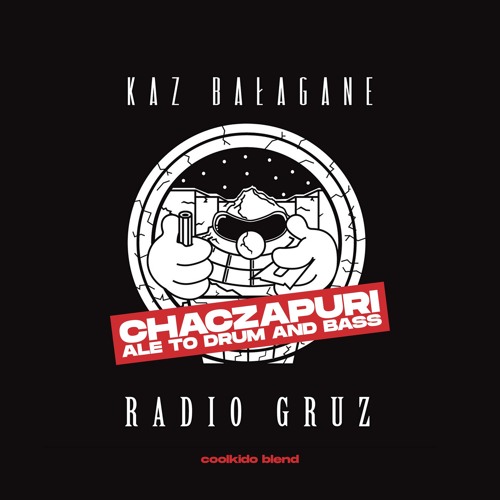 CHACZAPURI ale to DRUM AND BASS