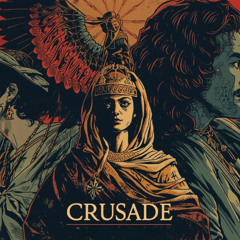 CRUSADE (Original Mix)