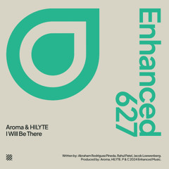 Aroma & HILYTE - I Will Be There (Extended Mix)
