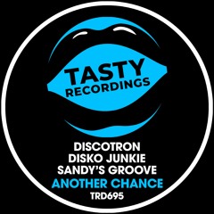 Discotron, Disko Junkie & Sandy's Groove - Another Chance (Radio Mix)