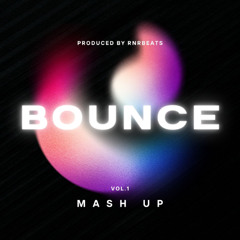 Bounce Mashup VOL.1