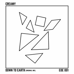 Creamy - Down To Earth
