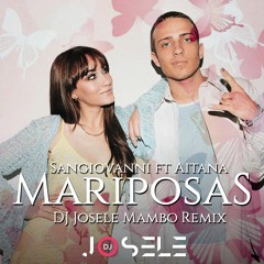 Sangiovanni Ft Aitana - Mariposas (DJ Josele Mambo Remix 2K22)