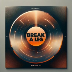 MIMOSA DJ Mix Series - #1 Break a leg