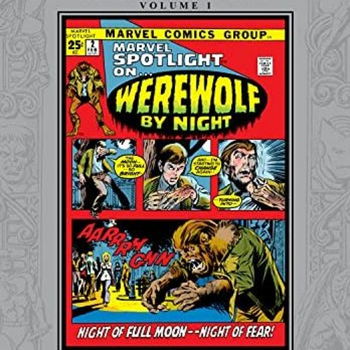 [Access] PDF 🎯 Werewolf By Night Masterworks Vol. 1 (Werewolf By Night (1972-1977))