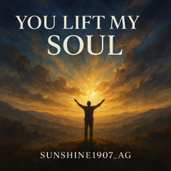 You Lift My Soul