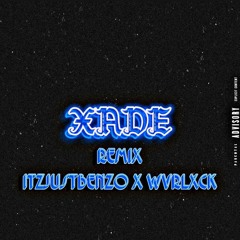 XADE (I Ain't Worried Whistle) Remix Ft WVRLXCK