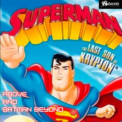 144 | Superman: The Animated Series "The Last Son of Krypton" Commentary | S1 Eps 1-3 | @batman_beyond_fanpage | ABB