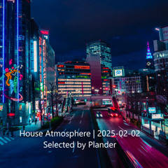 House Atmosphere | 2025-02-02