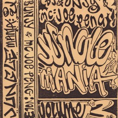 1994-09 - Bunjy feat. Joe Peng @ DJ Bunjy & MC Joe Peng - Jungle Mania, Volume 3