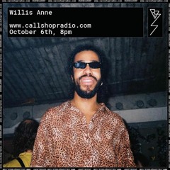 Willis Anne at Callshop Radio 06.09.20