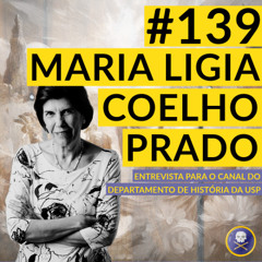 História Pirata #139 - Maria Ligia Coelho Prado