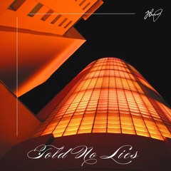 Told No Lies - JBEZ.