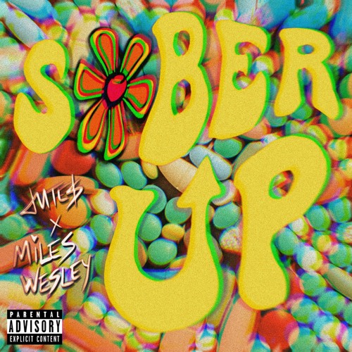 Sober Up feat. Miles Wesley