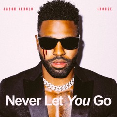 Jason Derulo, Shouse Never Let You Go ( Tech House Remix ) by J2S
