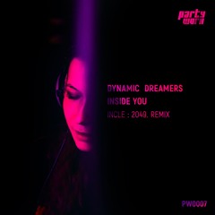 Dynamic Dreamers - Inside You (2049 Remix Time Edit)