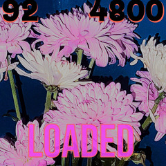 Loaded