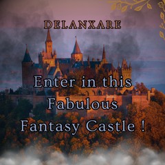 Enter in this Fabulous Fantasy Castle ! - Orchestra