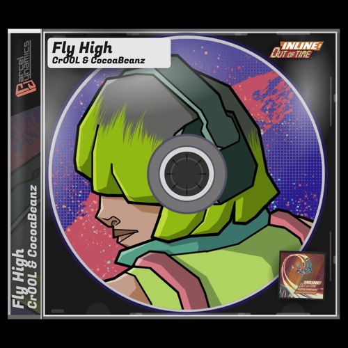 Cr00L & CocoaBeanz - Fly High