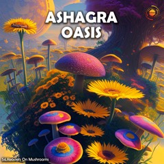 Ashagra - Reavers On Mushrooms