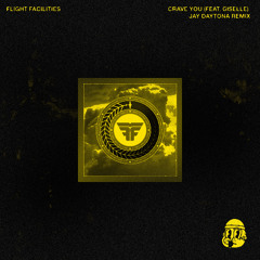 Flight Facilities - Crave You (feat. Giselle) (Jay Daytona Remix)