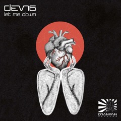 DEVN6 - Let Me Down (Original Mix)