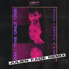 R3HAB, Astrid S, HRVY - Am I The Only One (Julien Fade Remix)