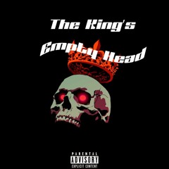 Empty Head (Of a King)