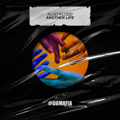 Klod'n'Lodd - Another Life [BUY=FREE DOWNLOAD]