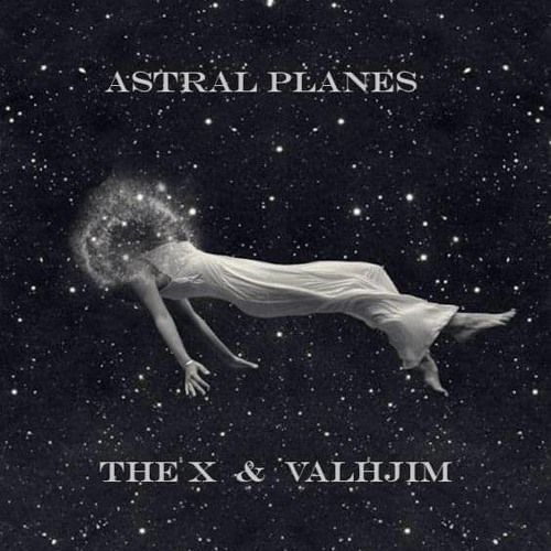 Astral Planes - Luca Ascari & Valhjim