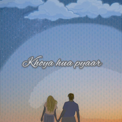 Khoya Hua Pyaar - Sheikh Abdullah | Rahym Faisal |