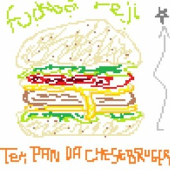 Teri PAN DA CHEESEBRUGER