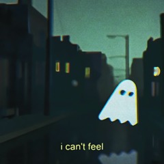 i can't feel