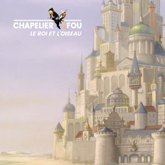 Le Roi et l'Oiseau (Main Theme)