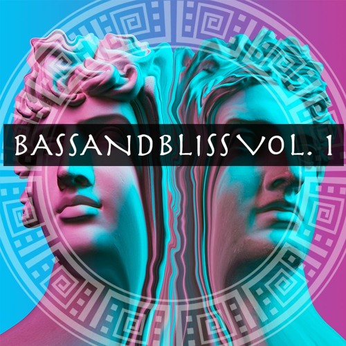 BASSANDBLISS VOL. 1