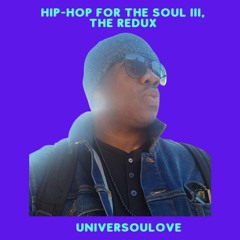 Hip-Hop For The Soul III, The Redux