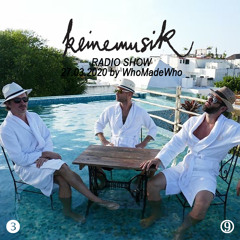 Keinemusik Radio Show by WhoMadeWho 27.03.2020