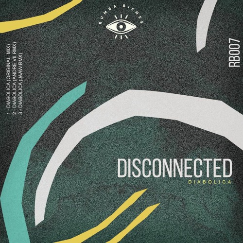 PREMIERE: Disconnected - Diabolica (Jaaw Remix) [Rumba Bisnes]