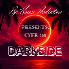 Dark Side(Remix by CYFR 360)