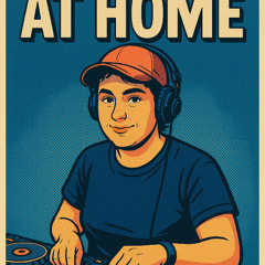 AT HOME - Live 26/06/2025