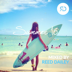 Reed Dailey Presents:: Summer 16